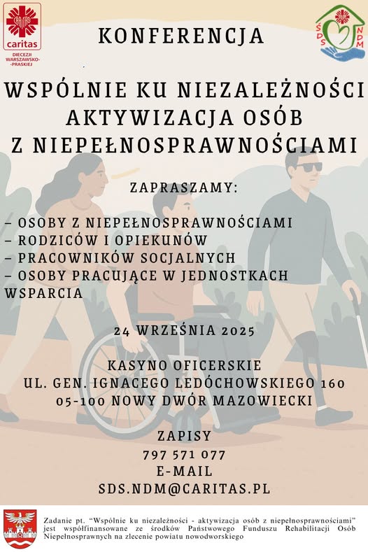 plakat informujący o konferencji ,,Wspólnie ku niezależności- aktywacja osób z niepełnosprawnościami''.